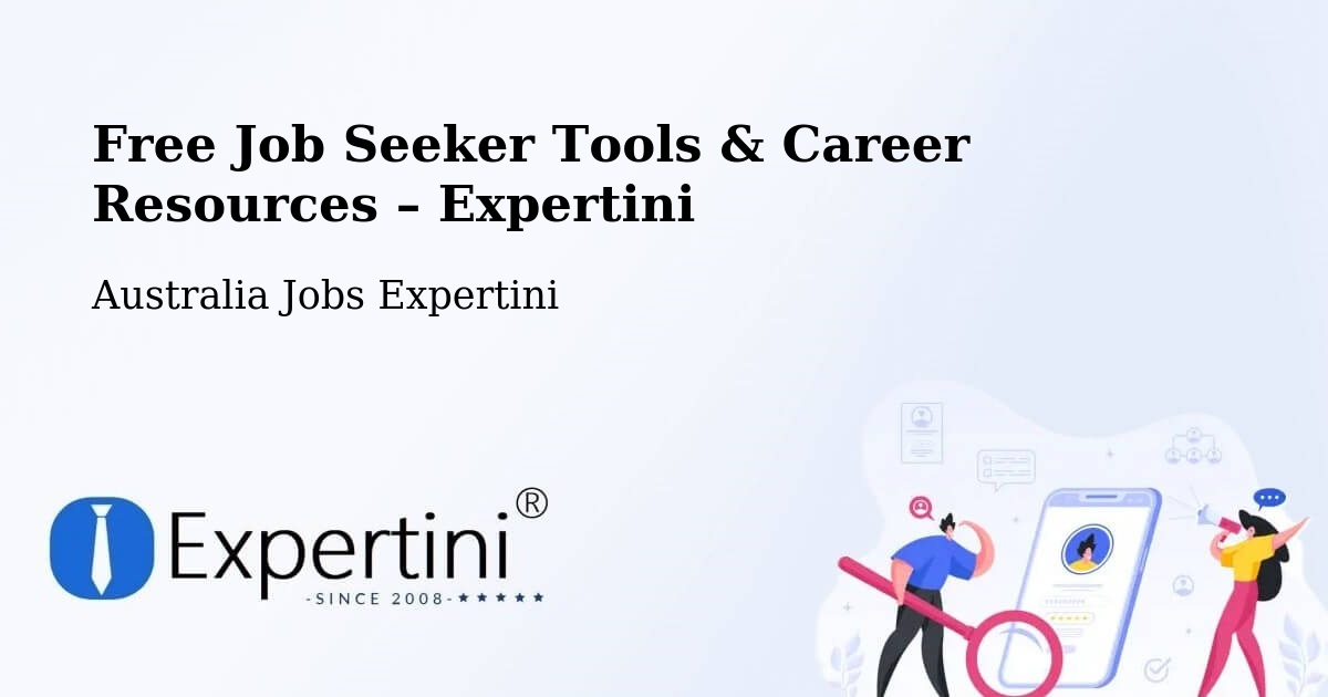 Free Job Seeker Tools & Career Resources – Jubilee Pocket - Jubilee Pocket, Australia Jobs Expertini
